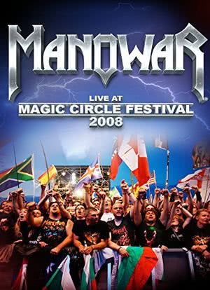 Manowar: Live at Magic Circle Festival 2008海报封面图