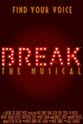 Brian Justin Crum Break: The Musical
