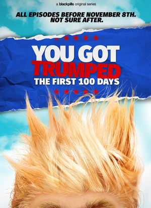 You Got Trumped: The First 100 Days海报封面图