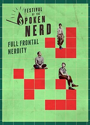 Festival of the Spoken Nerd: Full Frontal Nerdity海报封面图