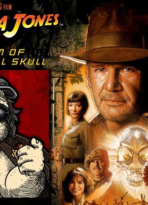 Mr. Plinkett&apos;s Indiana Jones and the Kingdom of the Crystal Skull Review海报封面图