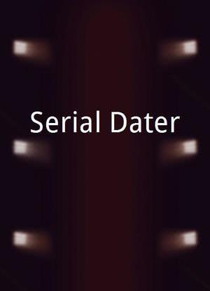 Serial Dater海报封面图