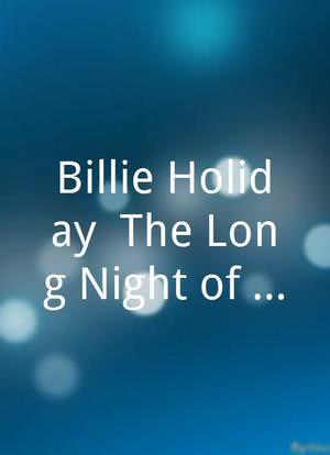 Billie Holiday: The Long Night of Lady Day海报封面图