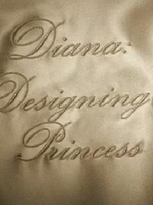 Diana: Designing A Princess海报封面图