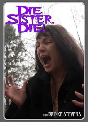 Die Sister, Die!海报封面图