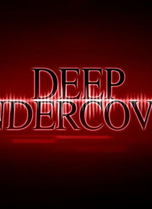 Deep Undercover海报封面图