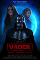 Tucker Dansie Vader: A Star Wars Theory Fan Series