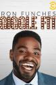 Anthony Tackett Ron Funches: Giggle Fit