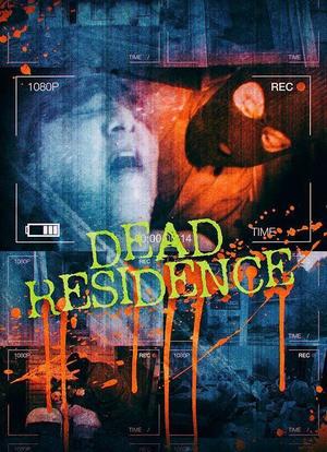 Dead Residence海报封面图