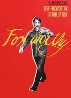Biography: Jeff Foxworthy - Stand Up Guy海报封面图