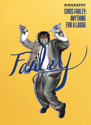 Biography: Chris Farley - Anything for a Laugh海报封面图