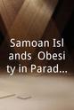 Monica Garnsey Samoan Islands: Obesity in Paradise