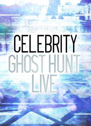 Celebrity Ghost Hunt Live海报封面图