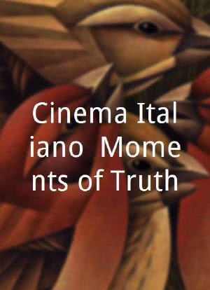 Cinema Italiano: Moments of Truth海报封面图