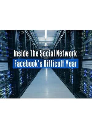 深入社交网络：Facebook困难的一年海报封面图
