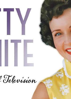 Betty White: First Lady of Television海报封面图