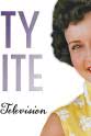 Steve Boettcher Betty White: First Lady of Television
