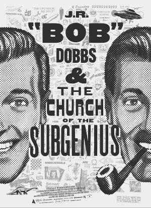 Slacking Towards Bethlehem: J.R. 'Bob' Dobbs and the Church of the SubGenius海报封面图