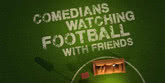 Comedians Watching Football with Friends Season 1