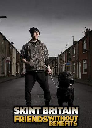 Skint Britain: Friends Without Benefits Season 1海报封面图