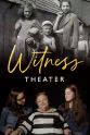 奥伦·鲁达夫斯基 Witness Theater