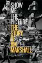 乔恩·萨维奇 Show Me The Picture: The Story of Jim Marshall