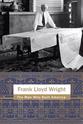 Daniel Libeskind Frank Lloyd Wright The Man Who Built America