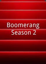 Boomerang Season 2