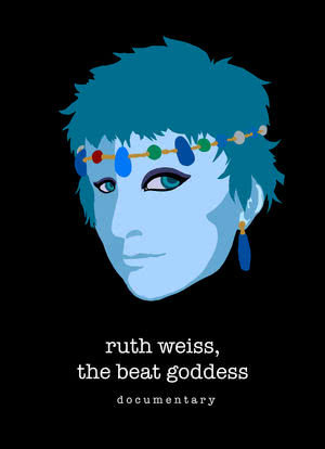 Ruth Weiss: the Beat Goddess海报封面图
