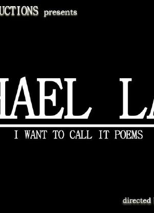 Michael Lally: I Want to Call It Poems海报封面图