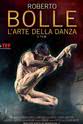 艾瑞克·安德伍德 Roberto Bolle: The Art of Dance