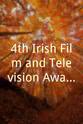 Gerry Kelly 4th Irish Film and Television Awards