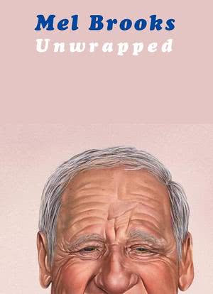Mel Brooks: Unwrapped海报封面图