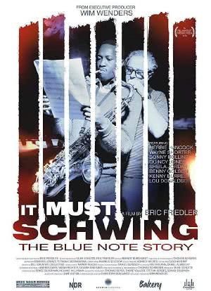 It Must Schwing - The Blue Note Story海报封面图