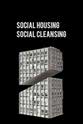 Paul Sng Social Housing, Social Cleansing