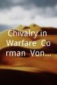 Walter Olsen Chivalry in Warfare: Corman, Von Richthofen and Brown