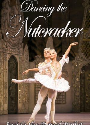 Dancing the Nutcracker: Inside the Royal Ballet海报封面图