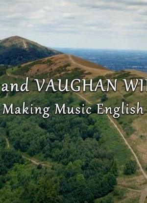 Holst & Vaughan Williams - Making Music English海报封面图