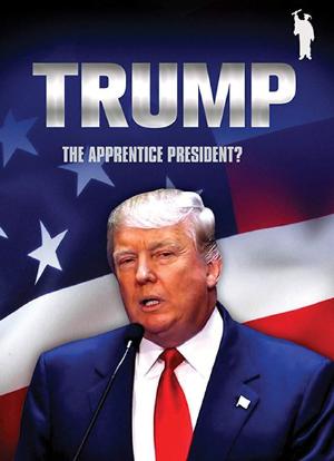 Donald Trump:The Apprentice President?海报封面图