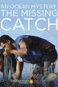Arthur F. Binkowski An Ocean Mystery: The Missing Catch
