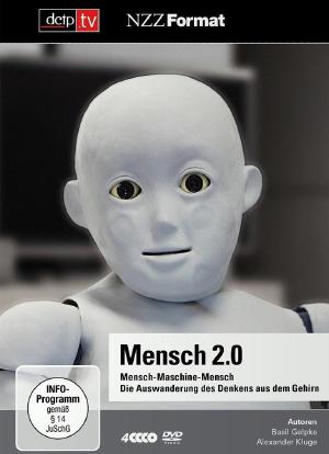 Mensch 2.0 - Die Evolution in unserer Hand海报封面图