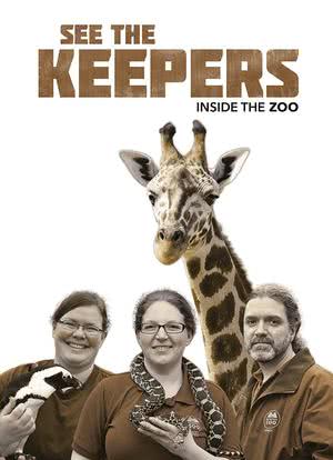 See the Keepers: Inside the Zoo海报封面图