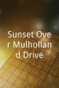 Joel Rogosin Sunset Over Mulholland Drive