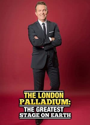 The London Palladium The Greatest Stage On Earth海报封面图