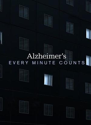 Alzheimer's: Every Minute Counts海报封面图