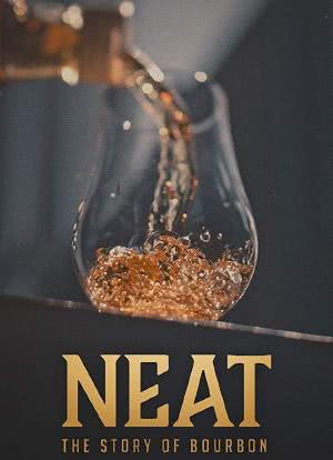 Neat: The Story of Bourbon海报封面图