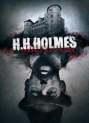 H. H. Holmes: Original Evil海报封面图