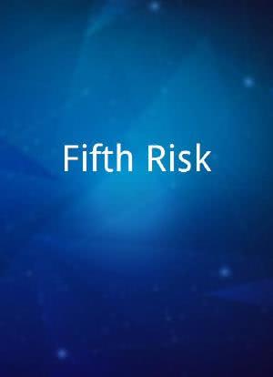 Fifth Risk海报封面图