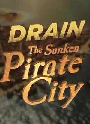 Drain the Sunken Pirate City海报封面图