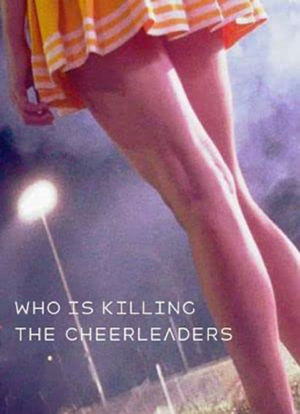 Who Is Killing the Cheerleaders?海报封面图